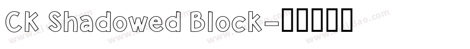 CK Shadowed Block字体转换